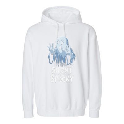 Silent But Spooky Ghost Design For Halloween Lovers Garment-Dyed Fleece Hoodie