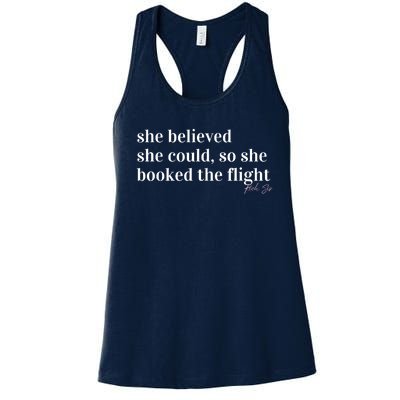 She Believed She Could, So She Booked Women's Racerback Tank