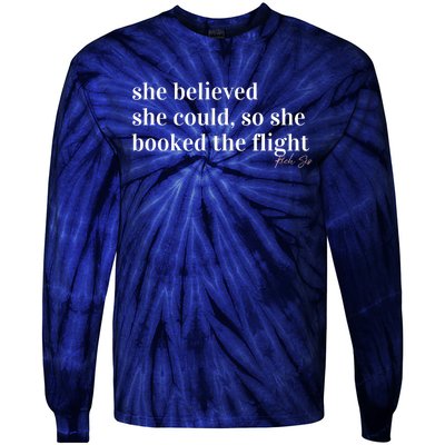 She Believed She Could, So She Booked Tie-Dye Long Sleeve Shirt