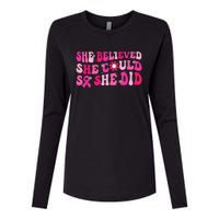 She Believed She Could So She Did Womens Cotton Relaxed Long Sleeve T-Shirt