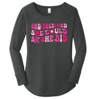 She Believed She Could So She Did Women's Perfect Tri Tunic Long Sleeve Shirt