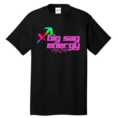 Sagittarius Big Sag Energy Tall T-Shirt