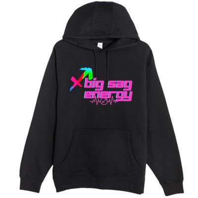 Sagittarius Big Sag Energy Premium Pullover Hoodie