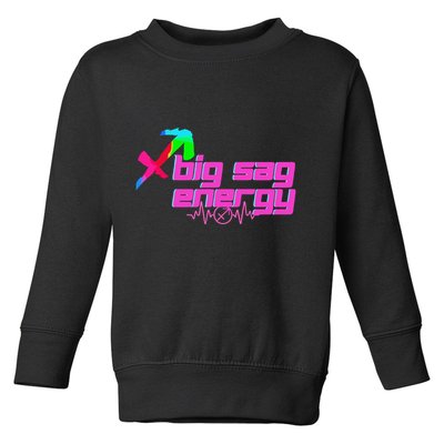 Sagittarius Big Sag Energy Toddler Sweatshirt