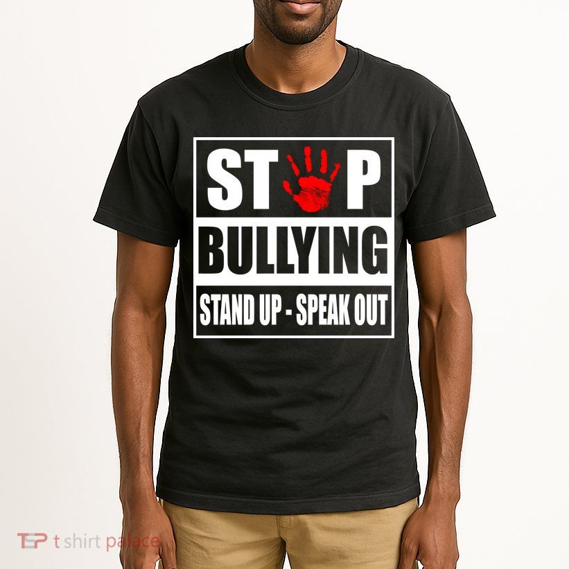 Stop Bullying Stand Up Speak Out Tall T-Shirt