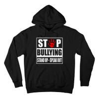 Stop Bullying Stand Up Speak Out Tall Hoodie