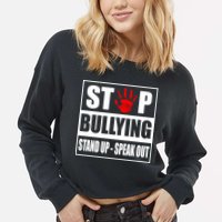 Stop Bullying Stand Up Speak Out Cropped Pullover Crew