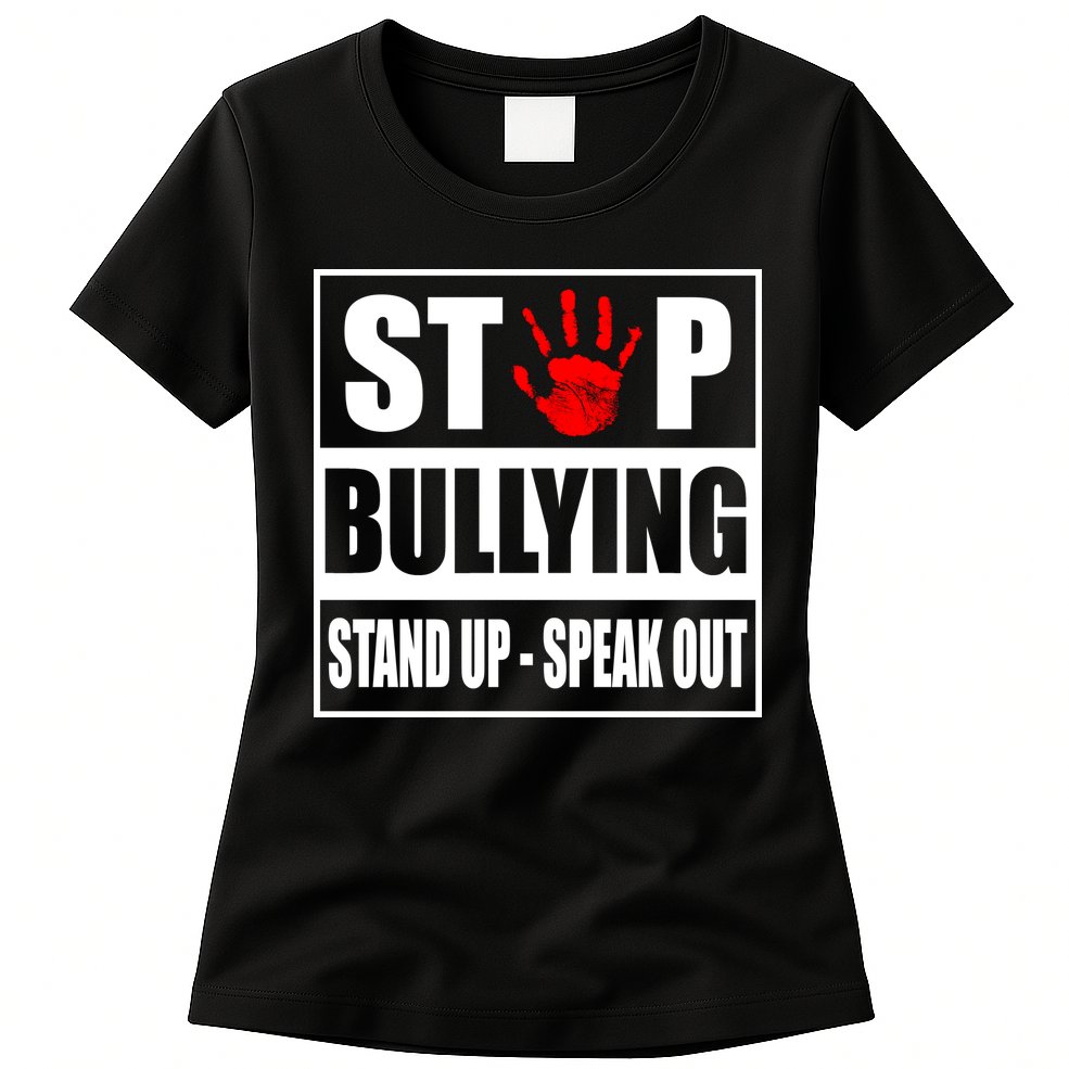 Stop Bullying Stand Up Speak Out Womens T-Shirt