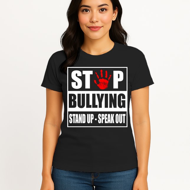 Stop Bullying Stand Up Speak Out Womens T-Shirt