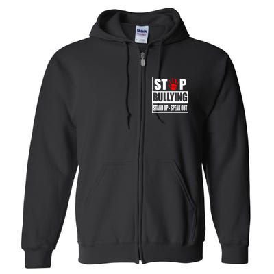 Stop Bullying Stand Up Speak Out Full Zip Hoodie