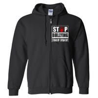 Stop Bullying Stand Up Speak Out Full Zip Hoodie