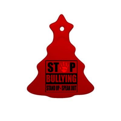 Stop Bullying Stand Up Speak Out Ceramic Tree Ornament