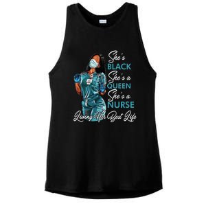 She's Black She's A Queen She's A Nurse Living Her Best Life Meaningful Gift Ladies PosiCharge Tri-Blend Wicking Tank