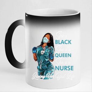 She's Black She's A Queen She's A Nurse Living Her Best Life Meaningful Gift 11oz Black Color Changing Mug