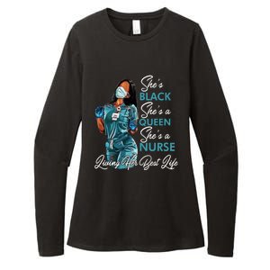 She's Black She's A Queen She's A Nurse Living Her Best Life Meaningful Gift Womens CVC Long Sleeve Shirt