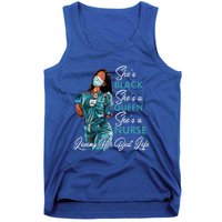 She's Black She's A Queen She's A Nurse Living Her Best Life Meaningful Gift Tank Top