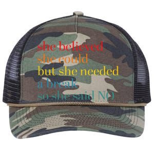 She Believed She Could But She Needed A Break So She Said No Retro Rope Trucker Hat Cap