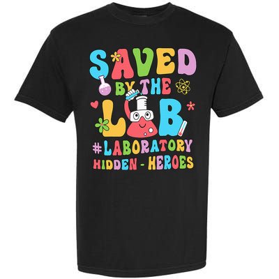 Saved By The Lab Laboratory Phlebotomy Week 2024 Lab Tech Garment-Dyed Heavyweight T-Shirt