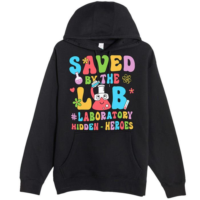 Saved By The Lab Laboratory Phlebotomy Week 2024 Lab Tech Premium Pullover Hoodie