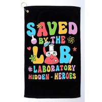 Saved By The Lab Laboratory Phlebotomy Week 2024 Lab Tech Golf Towel