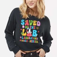 Saved By The Lab Laboratory Phlebotomy Week 2024 Lab Tech Cropped Pullover Crew
