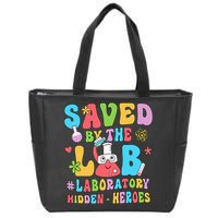 Saved By The Lab Laboratory Phlebotomy Week 2024 Lab Tech Zip Tote Bag