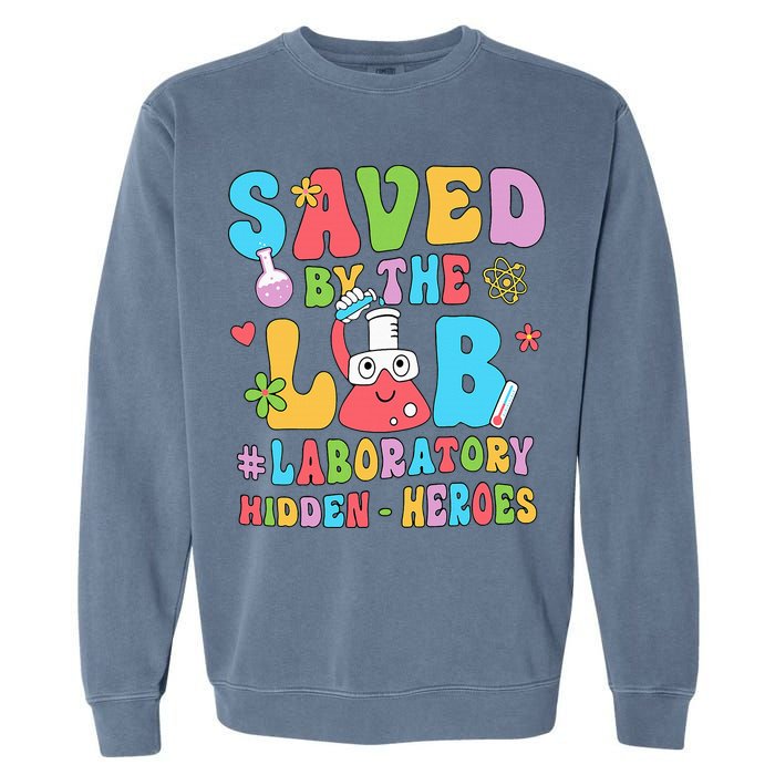 Saved By The Lab Laboratory Phlebotomy Week 2024 Lab Tech Garment-Dyed Sweatshirt