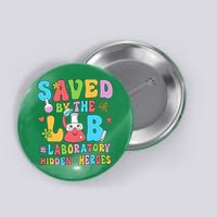 Saved By The Lab Laboratory Phlebotomy Week 2024 Lab Tech Button