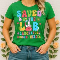 Saved By The Lab Laboratory Phlebotomy Week 2024 Lab Tech Womens T-Shirt
