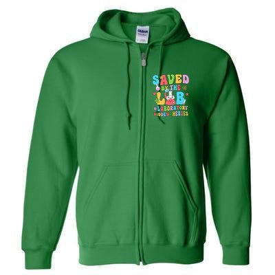 Saved By The Lab Laboratory Phlebotomy Week 2024 Lab Tech Full Zip Hoodie