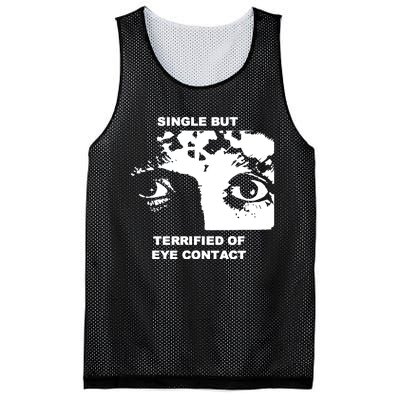 Single But Terrified Of Eye Contact Mesh Reversible Basketball Jersey Tank