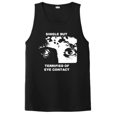 Single But Terrified Of Eye Contact PosiCharge Competitor Tank