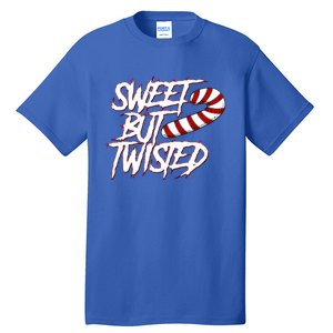 Sweet But Twisted Funny Candy Cane Peppermint Gift Tall T-Shirt