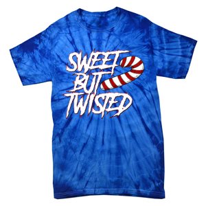 Sweet But Twisted Funny Candy Cane Peppermint Gift Tie-Dye T-Shirt