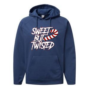 Sweet But Twisted Funny Candy Cane Peppermint Gift Performance Fleece Hoodie