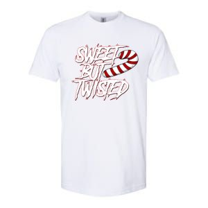 Sweet But Twisted Funny Candy Cane Peppermint Gift Softstyle CVC T-Shirt