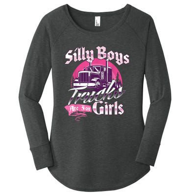 Silly Boys Trucks Are For Girls Semi Truck Driver 18 Wheeler Women's Perfect Tri Tunic Long Sleeve Shirt