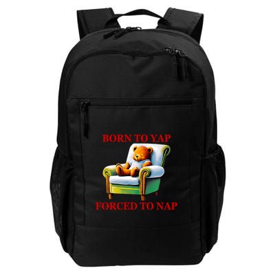 Shitheadsteve Born To Yap Forced To Nap Daily Commute Backpack