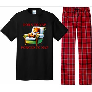 Shitheadsteve Born To Yap Forced To Nap Pajama Set