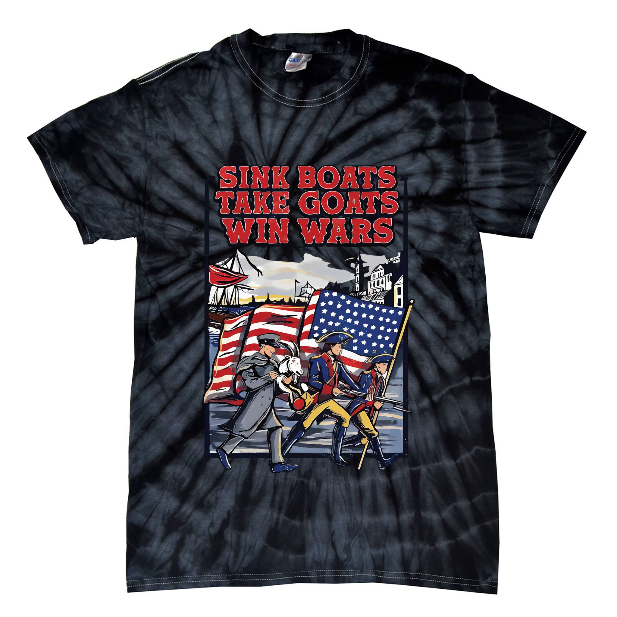 Sink Boats Take Goasts Win Wars Tie-Dye T-Shirt