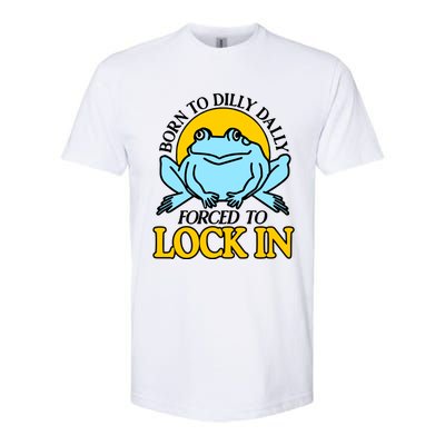 Shitheadsteve Born To Dilly Dally Frog Forced To Lock In New Softstyle CVC T-Shirt