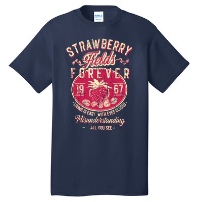 Straw Berry Tields Forever 1967 Vintage Tall T-Shirt