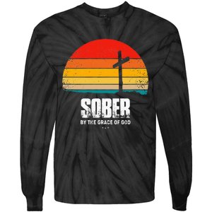 Sober By The Grace Of God Aa Recovery Christian Sobriety Tie-Dye Long Sleeve Shirt