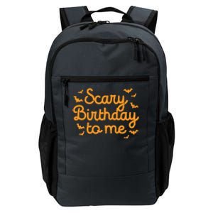 Scary Birthday To Me Funny Born On Halloween Bday Party Gift Daily Commute Backpack