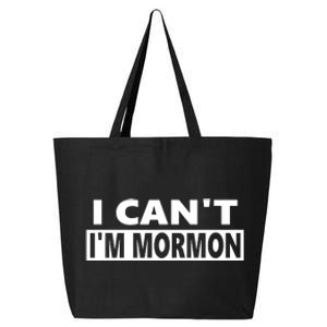 Steve Berthiaume The Wearing I Cant Im Mormon 25L Jumbo Tote