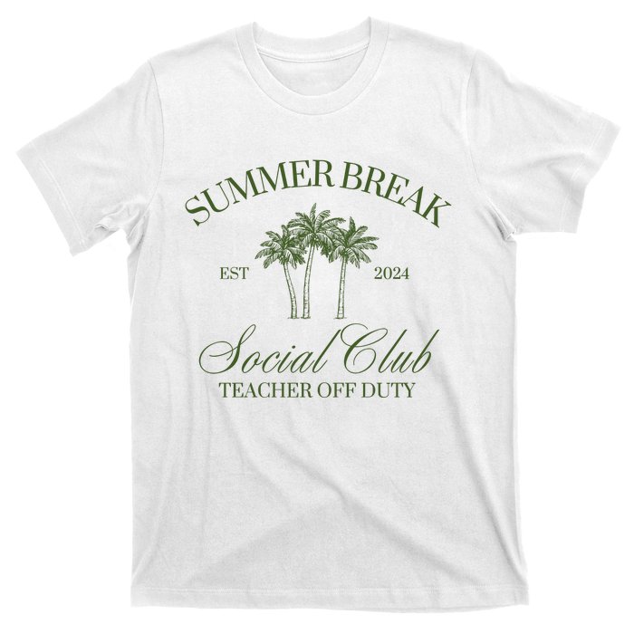 Summer Break Teacher Off Duty T-Shirt