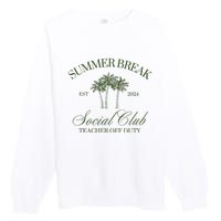 Summer Break Teacher Off Duty Premium Crewneck Sweatshirt