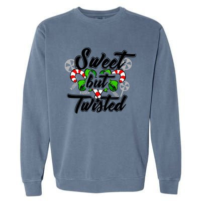 Sweet But Twisted Candycane Funny Christmas Gift Dults Gift Garment-Dyed Sweatshirt