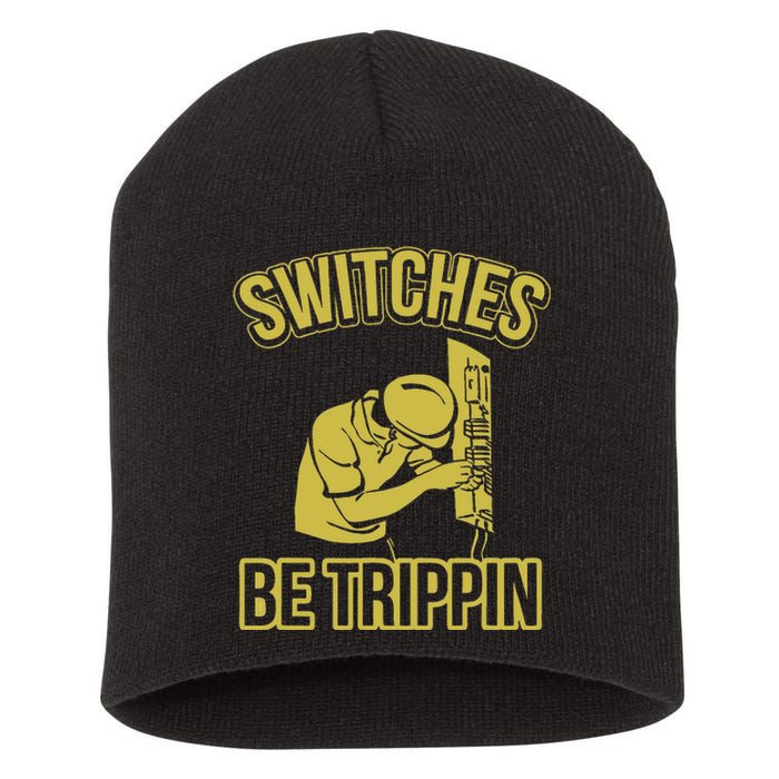 Switches Be Trippin Funny Master Electrician Fuse Box Short Acrylic Beanie