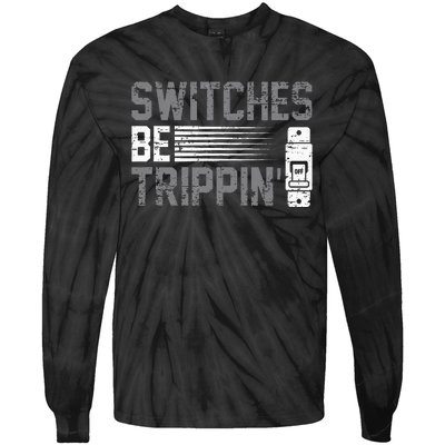 Switches Be Trippin Voltage Lineman Circuit Cable Tie-Dye Long Sleeve Shirt